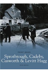 Sprotbrough, Cadeby, Cusworth and Levitt Hagg: Pocket Images