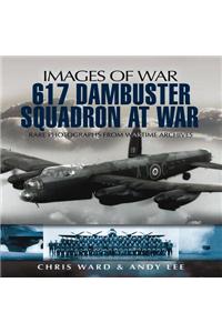 617 Dambuster Squadron at War