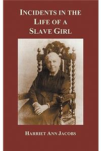 Incidents in the Life of a Slave Girl