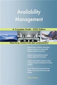 Availability Management A Complete Guide - 2020 Edition