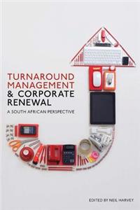 Turnaround Management and Corporate Renewal