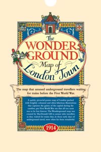 Wonderground Map of London Town 1914 (Rolled Sheet With Printed Moun)