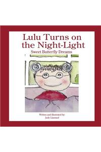 Lulu Turns on the Night Light