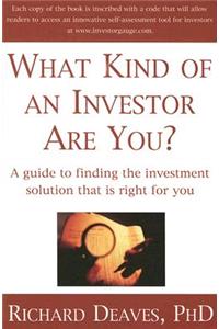 What Kind of an Investor Are You?