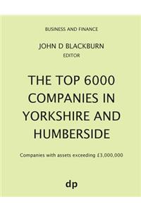 The Top 6000 Companies in Yorkshire and Humberside
