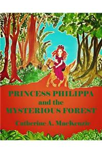 Princess Philippa and the Mysterious Forest