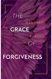 Grace of Forgiveness