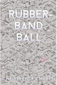 Rubber-Band Ball
