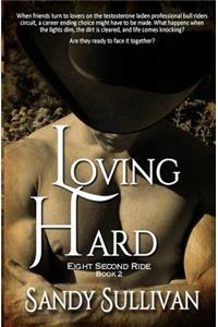 Loving Hard