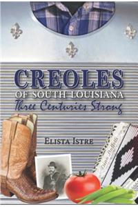 Creoles of South Louisiana