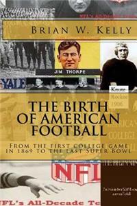 The Birth of American Football