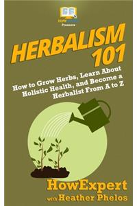 Herbalism 101