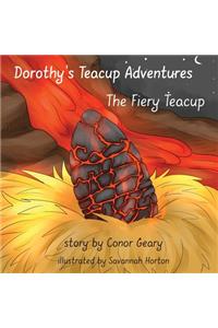 Dorothy's Great Teacup Adventures