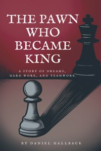 Pawn Who Became King