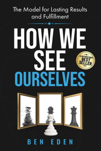 How We See Ourselves