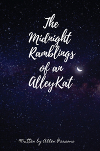 Midnight Ramblings of an Alleykat