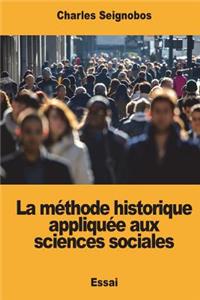 La méthode historique appliquée aux sciences sociales