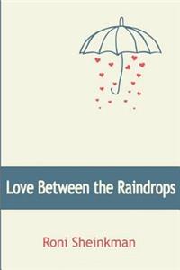 Love between the Raindrops