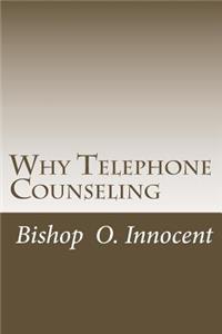 Why Telephone Counseling