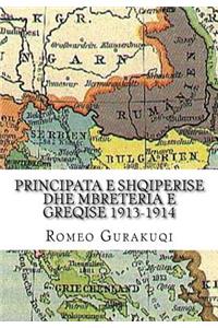 Principata E Shqiperise Dhe Mbreteria E Greqise 1913-1914
