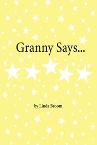 Granny Says