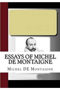 Essays of Michel de Montaigne