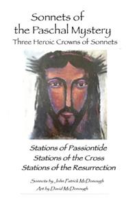 Sonnets of the Paschal Mystery
