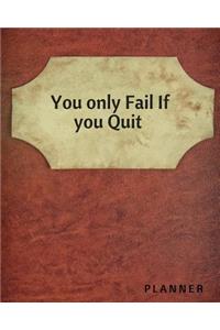 You only fail if you quit Planner