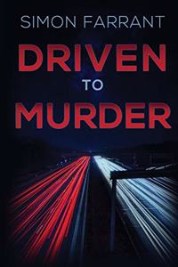 Driven to Murder