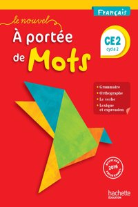 A portee de mots CE2 Livre de l'eleve      Edition 2017