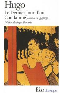 Le dernier jour d'un condamne/Bug-Jargal