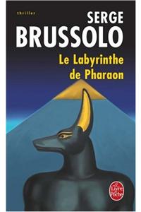 Le Labyrinthe de Pharaon