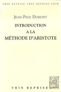 Introduction a la Methode d'Aristote