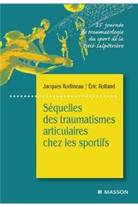 Séquelles Des Traumatismes Articulaires Chez Les Sportifs