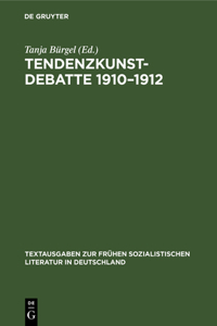 Tendenzkunst-Debatte 1910-1912