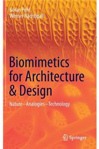 Biomimetics for Architecture & Design