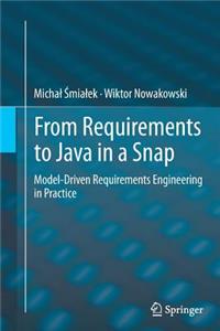From Requirements to Java in a Snap