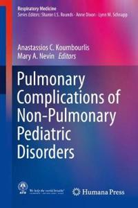 Pulmonary Complications of Non-Pulmonary Pediatric Disorders