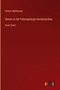 Reisen in die Felsengebirge Nordamerikas