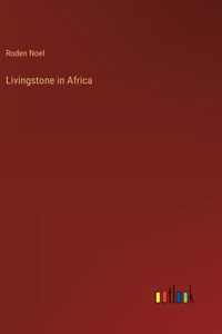 Livingstone in Africa