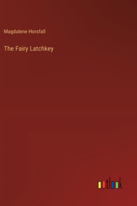 Fairy Latchkey