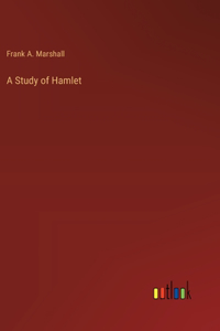 A Study of Hamlet