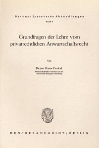 Grundfragen Der Lehre Vom Privatrechtlichen Anwartschaftsrecht