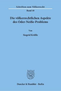 Die Volkerrechtlichen Aspekte Des Oder-Neisse-Problems