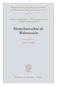 Menschenrechte ALS Weltmission