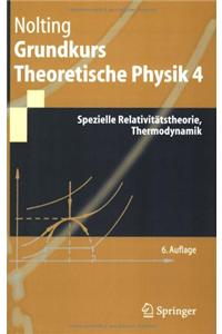 Grundkurs Theoretische Physik 4