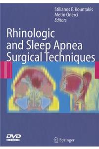 Rhinologic and Sleep Apnea Surgical Techniques