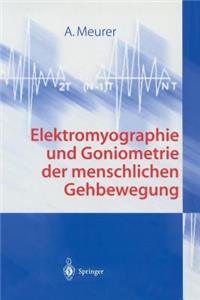 Elektromyographie Und Goniometrie Der Menschlichen Gehbewegung