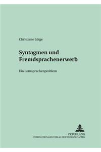 Syntagmen Und Fremdsprachenerwerb