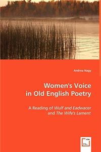 Women's Voice in Old English Poetry